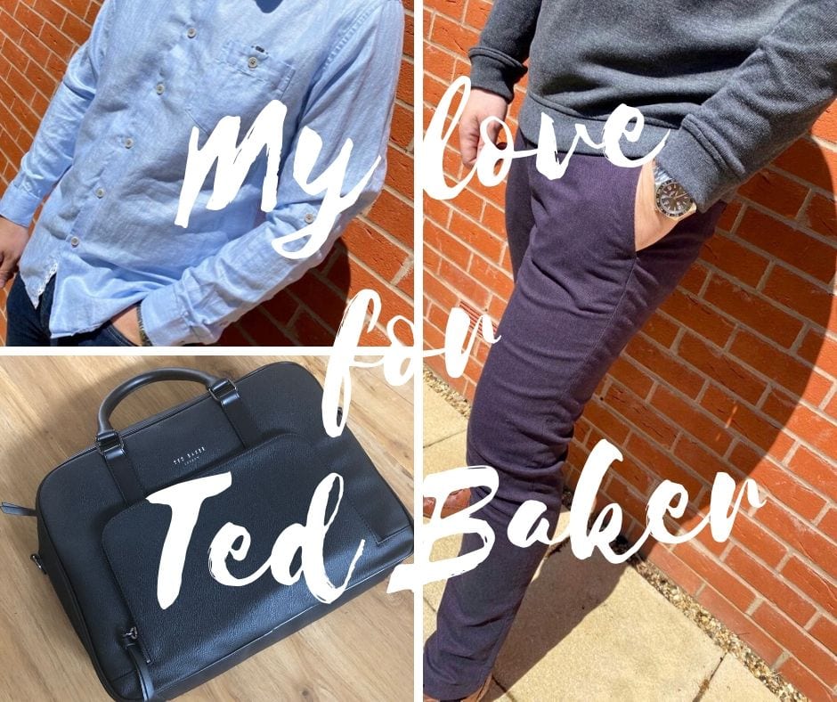 My Love for Ted Baker